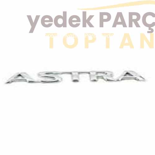 Yedek Parça :OPEL ASTRA YAZI Özellikler: 0